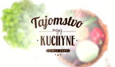 Tajomstvo mojej kuchyne