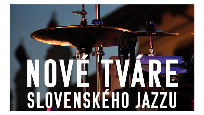 Finále 2019 - Nové tváre slovenského jazzu 