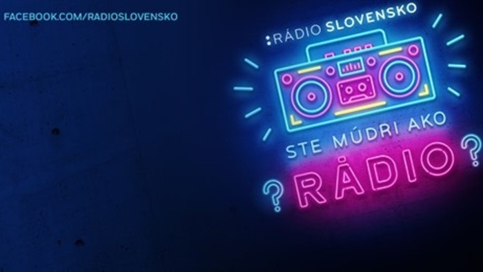 Ste múdri ako rádio?