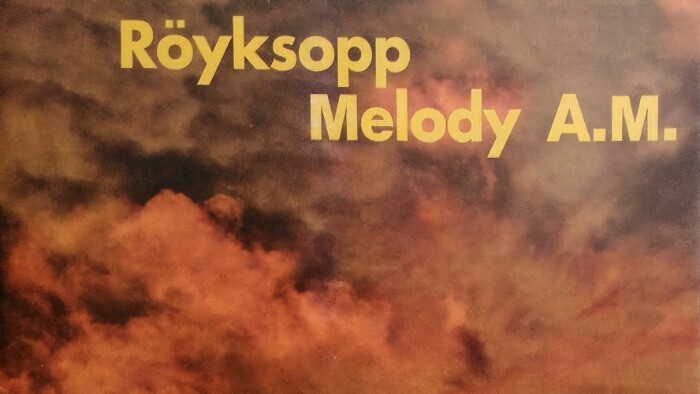 Kultový album_FM: Royksopp – Melody A.M.