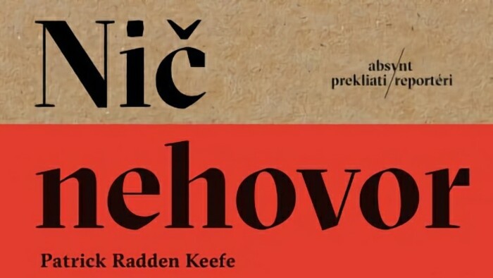 Patrick Radden Keefe: Nič nehovor