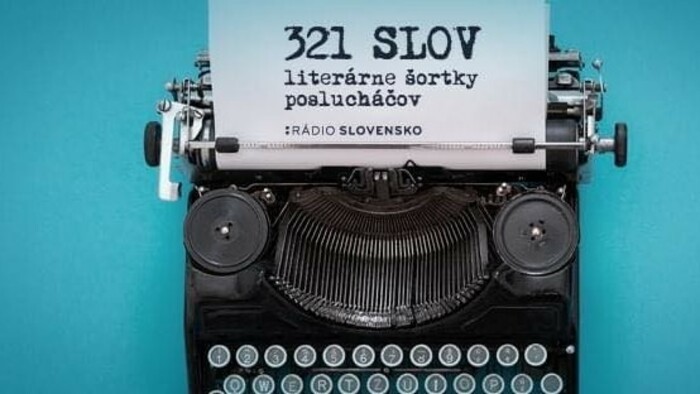 321 slov - literárne šortky poslucháčov Rádia Slovensko