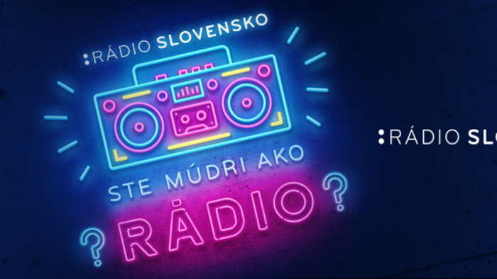 Ste múdri ako rádio?