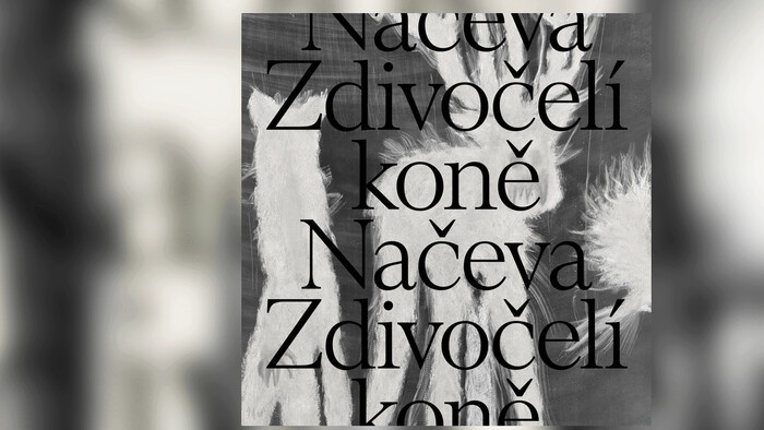 Album týždňa: Načeva / Zdivočelý koně