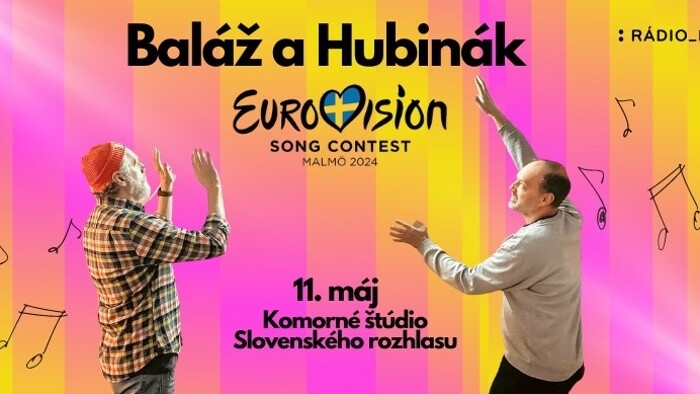 Eurovízia s Balážom a Hubinákom