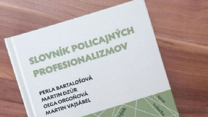 Čo prináša nový Slovník policajných profesionalizmov?