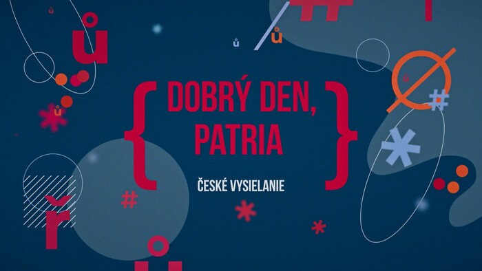 Dobrý deň, Patria (česky)