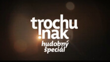 Trochu inak - hudobný špeciál