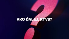 Ako ďalej, RTVS?